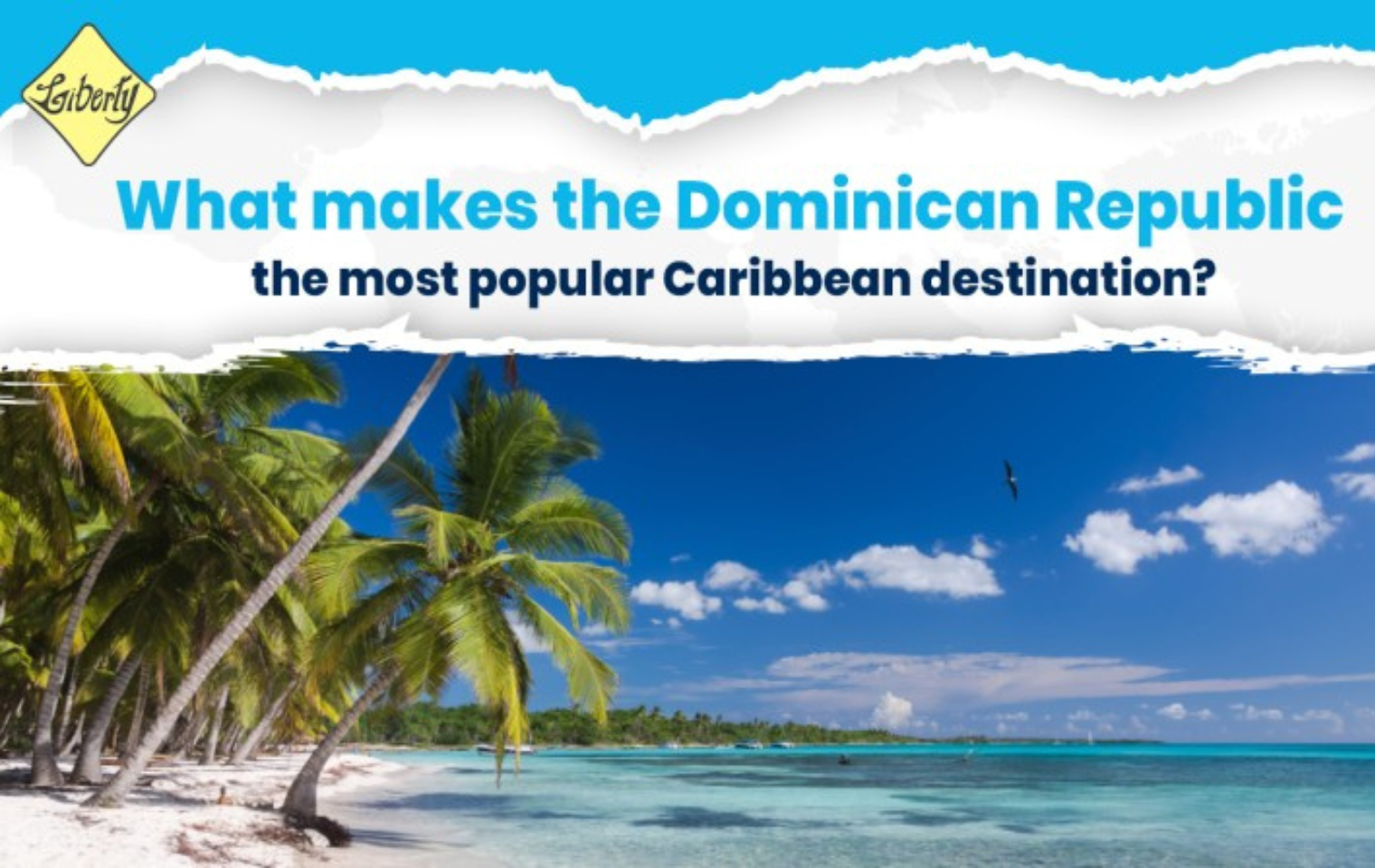 What makes the Dominican Republic the most popular Caribbean destination