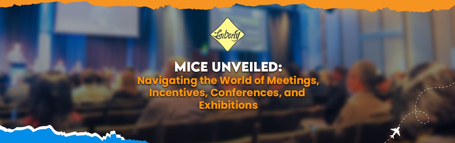 MICE Unveiled: Navigating the World of Meetings, Incentives, Conferences, and Exhibitions