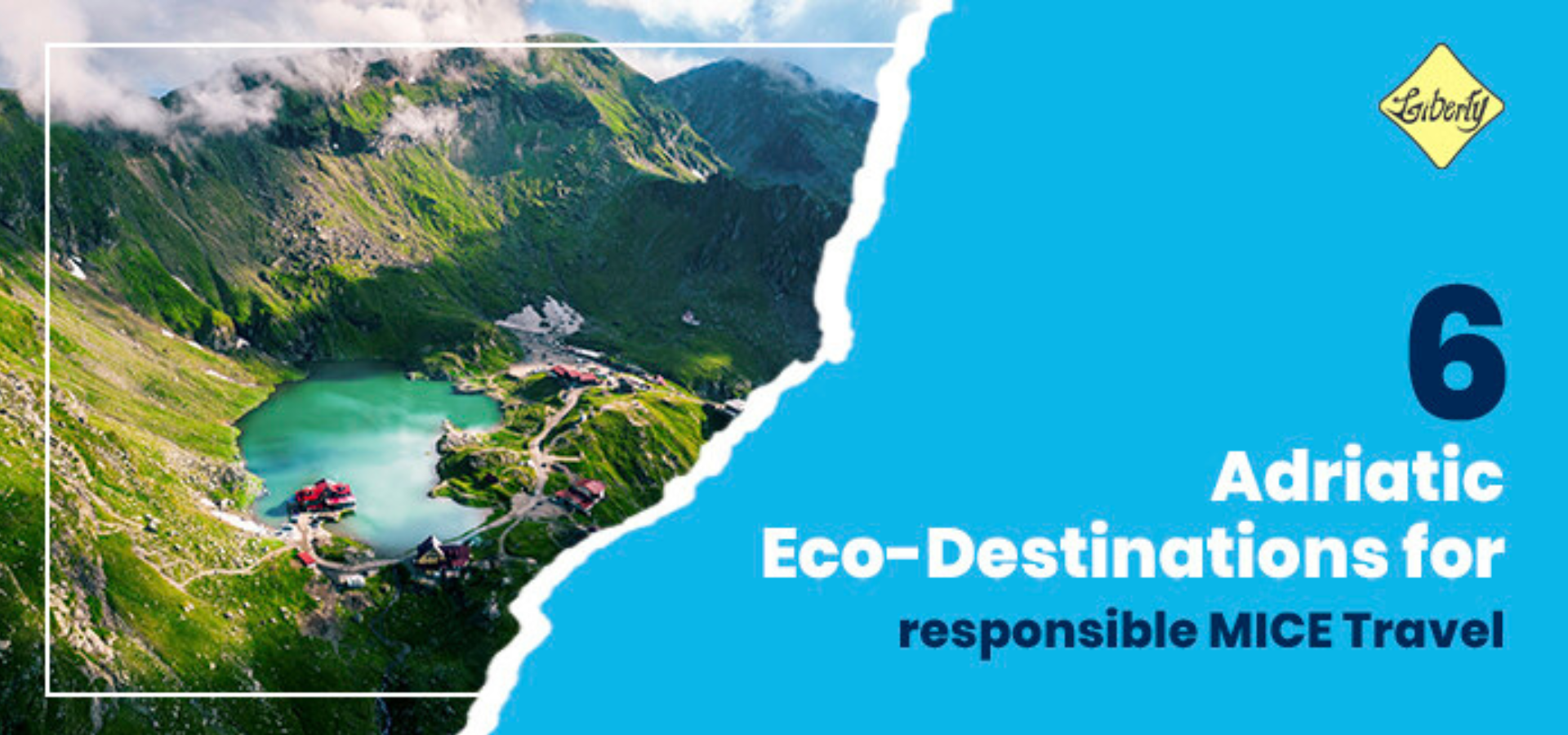 6 Adriatic Eco-Destinations for responsible MICE Travel
