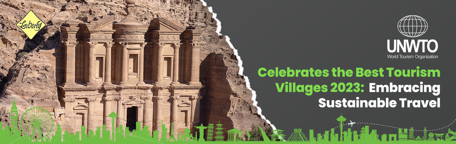 UNWTO Celebrates the Best Tourism Villages 2023: Embracing Sustainable Travel