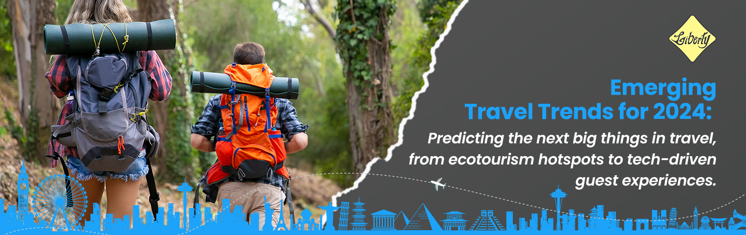 Emerging Travel Trends for 2024