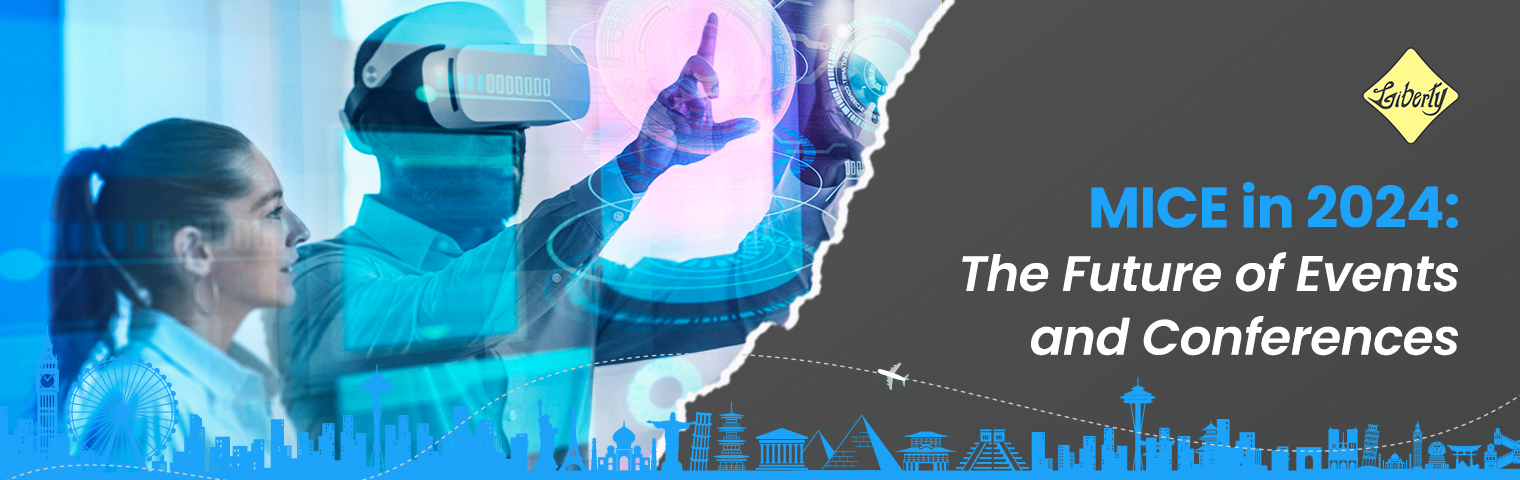 MICE in 2024: The Future of Events and Conferences