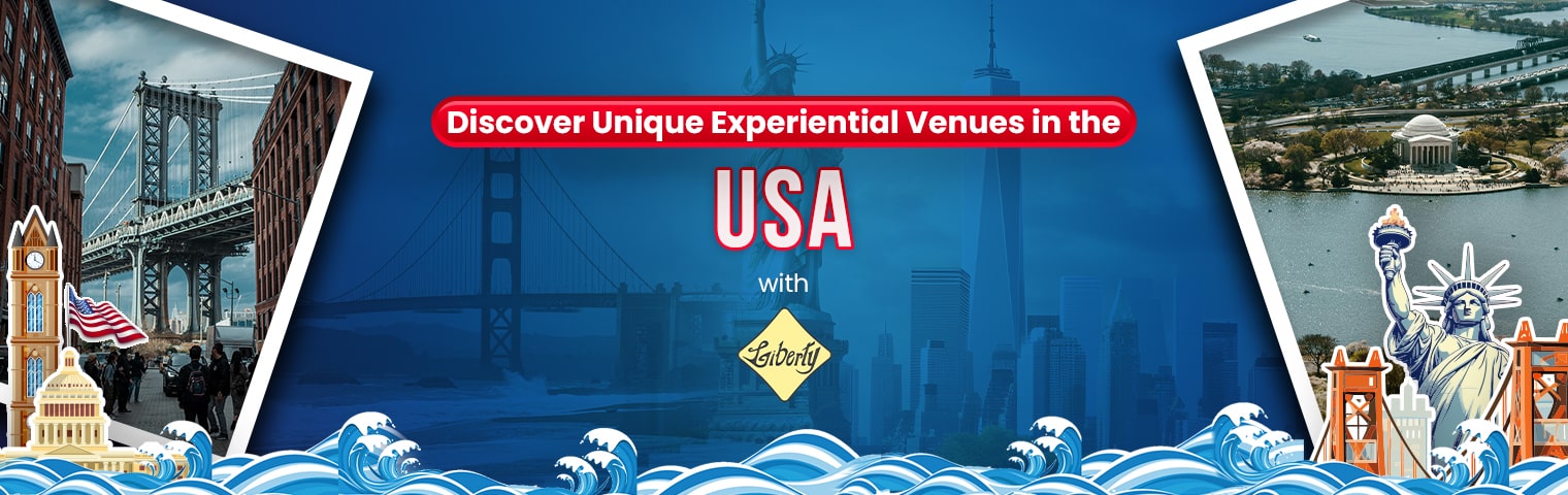 Discover Unique Experiential Venues in the USA with Liberty International Tourism Group