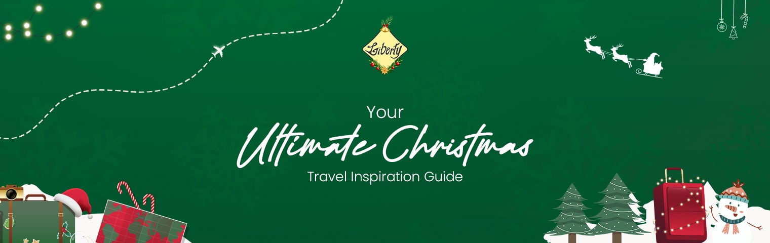 Your Ultimate Christmas Travel Inspiration Guide