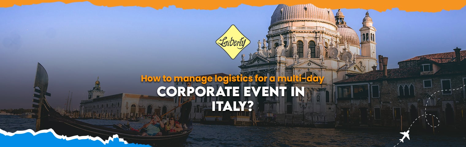 How to manage logistics for a multi-day corporate event in Italy?