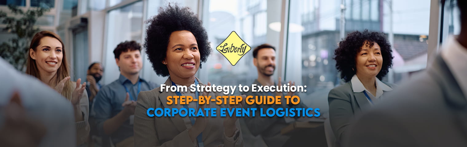 From Strategy to Execution: Step-by-Step Guide to Corporate Event Logistics