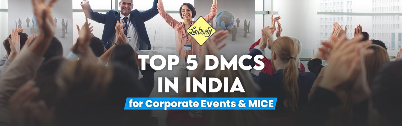 Top 5 DMCs in India for Corporate Events and MICE: A Comparison Guide